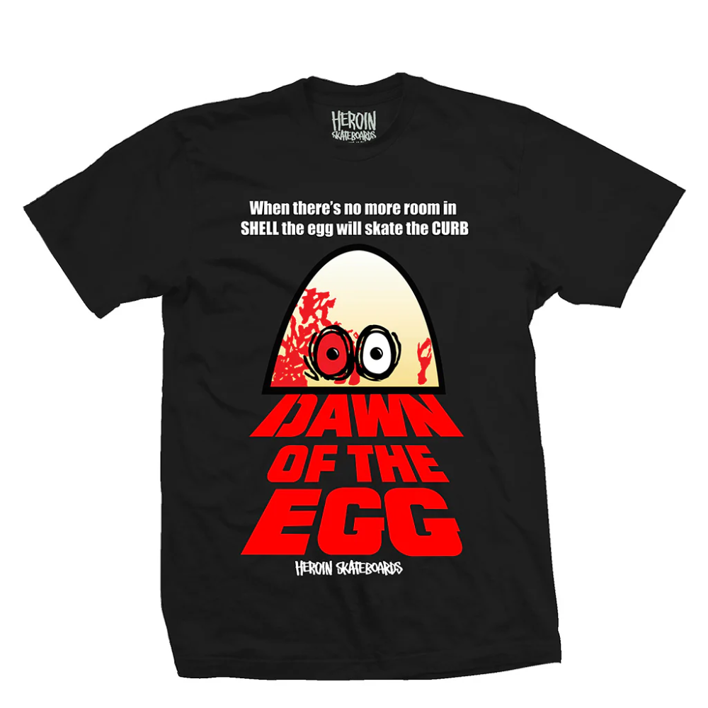 Heroin Dawn Of The Egg T-Shirt Black