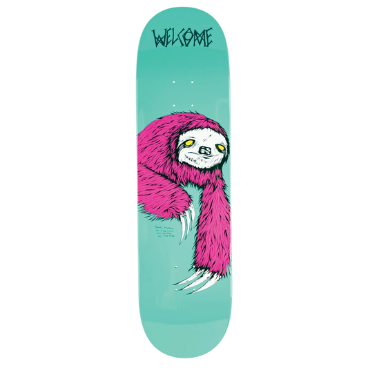 Welcome Sloth Popsicle Teal Dip Deck 8.5